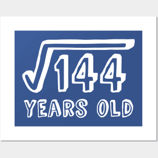 Square Root of 144 Years Old (12th birthday) Posters and Art